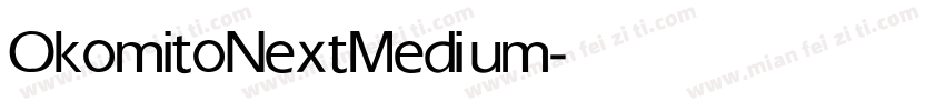 OkomitoNext Medium字体转换
